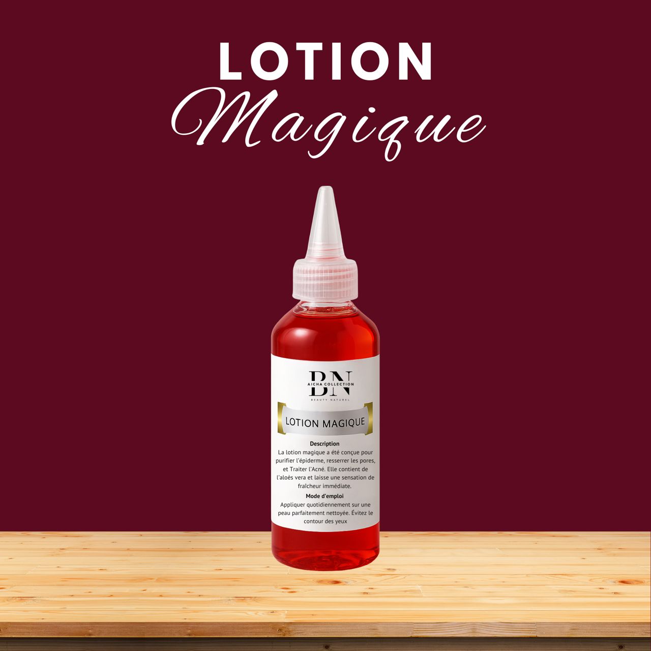Lotion magique